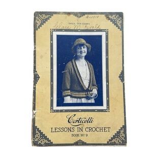 Antique C1919 Corticelli Lessons in Crochet Book No. 9 Art Deco